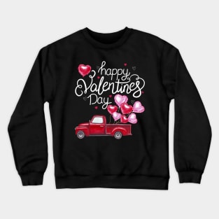 Red Truck With Hearts Happy Valentine's Day Gifts For Women Crewneck Sweatshirt